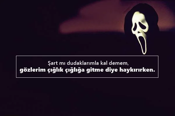 Çığlık İle İlgili Sözler