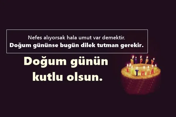 Doğum Günü İçin Güzel Sözler