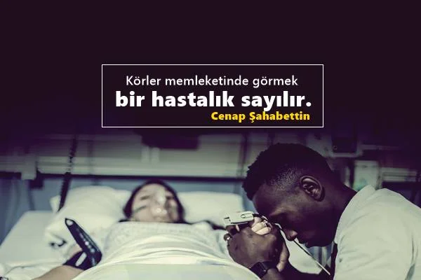 Hastalık İle İlgili Sözler